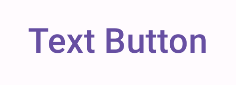 文字按鈕，顯示「Text Button」