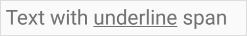 Image montrant comment souligner du texte à l&#39;aide d&#39;un élément &quot;underlineSpan&quot;