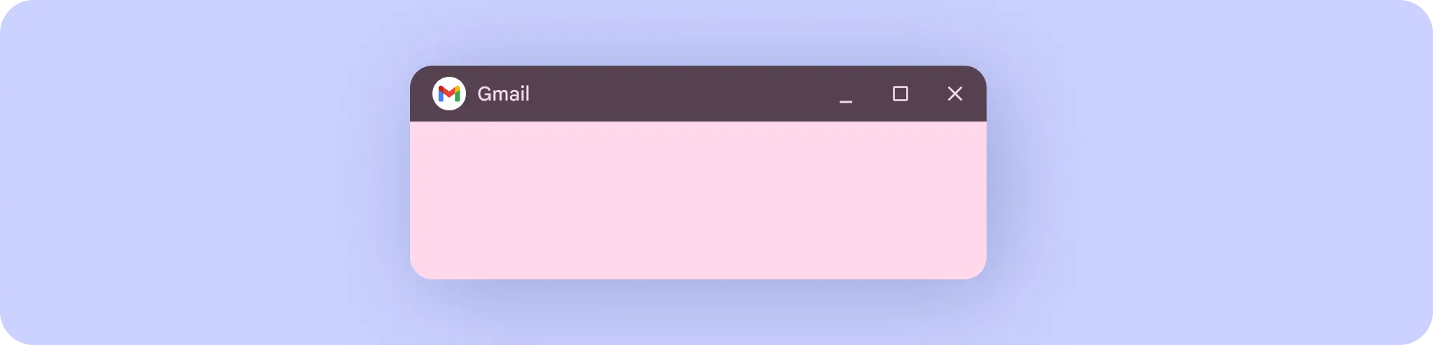 Cuando la app se muestra en una ventana y adopta una barra de encabezado.