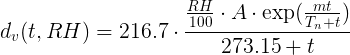 d_v(t,RH) =  (DH/100) · A · exp(m·
t/(T_n+t)/(273,15 + t)